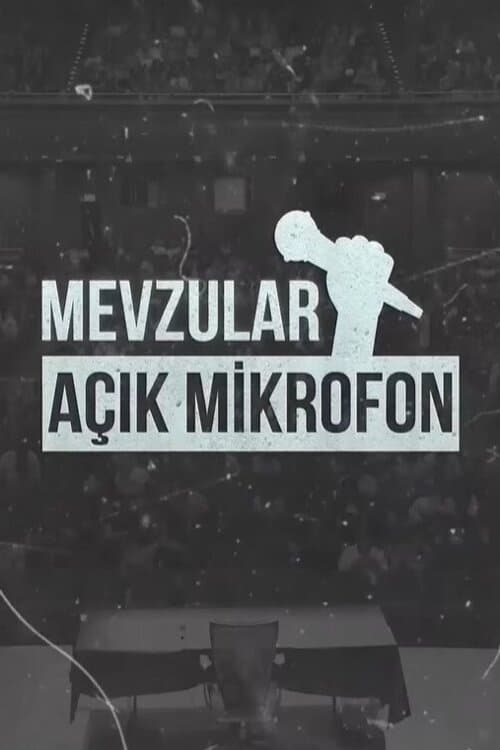 Mevzular Açık Mikrofon : 1.Sezon 1.Bölüm