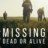 Missing Dead or Alive? : 1.Sezon 3.Bölüm izle