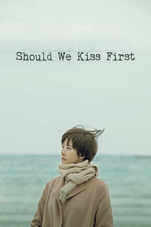 Should We Kiss First : 1.Sezon 24.Bölüm