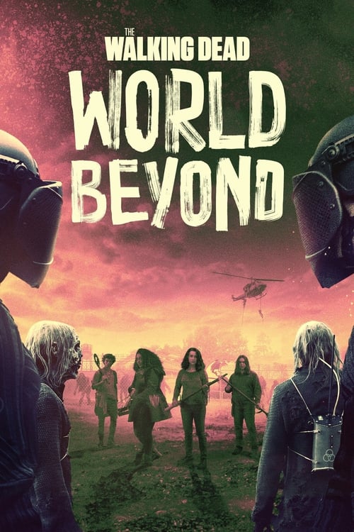 The Walking Dead World Beyond : 2.Sezon 1.Bölüm