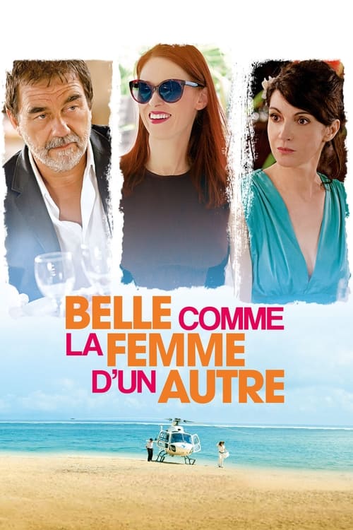 Belle comme la femme d’un autre (2014)