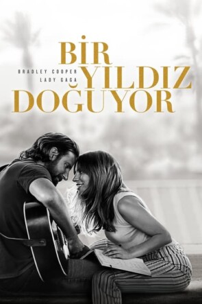 Bir Yıldız Doğuyor (2018)