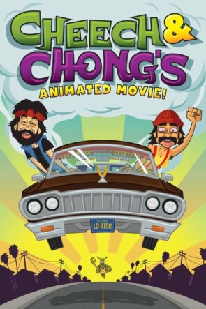 Cheech & Chong’s Animated Movie! (2013)