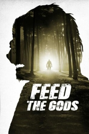 Feed the Gods (2014)