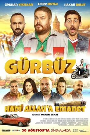 Gürbüz: Hadi Allah’a Emanet (2018)