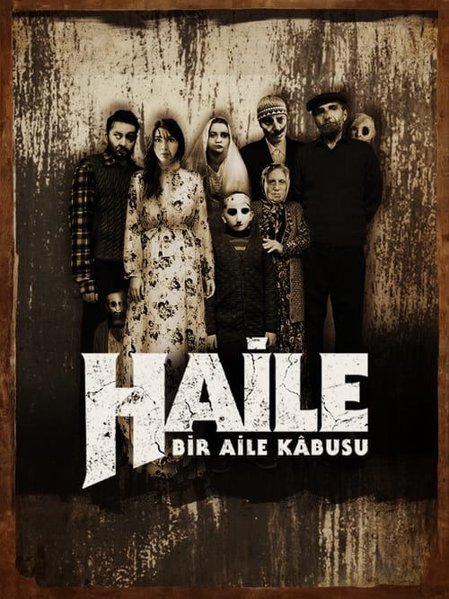 Haile: Bir Aile Kabusu (2023)