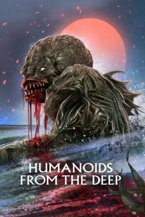 Humanoids from the Deep (1980)