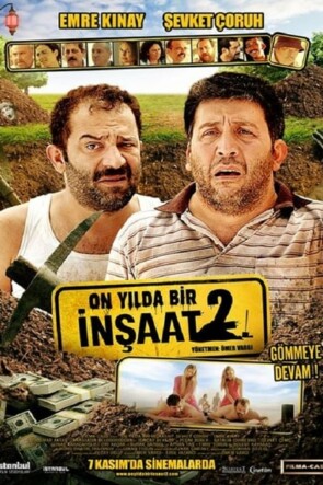 İnşaat 2: On Yılda Bir (2014)