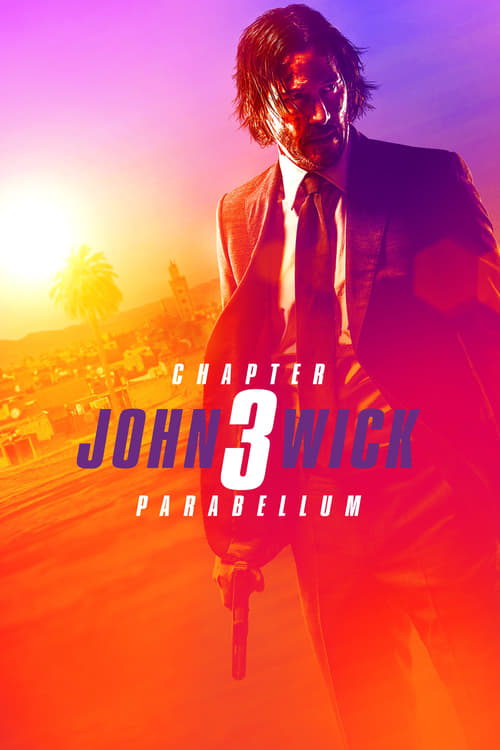 John Wick: Bölüm 3 – Parabellum (2019)