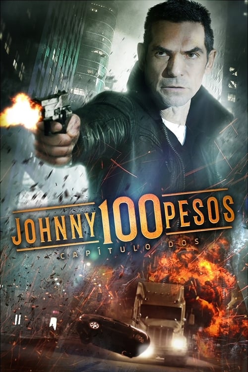 Johnny 100 Pesos: Capítulo dos (2017)