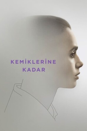 Kemiklerine Kadar (2017)