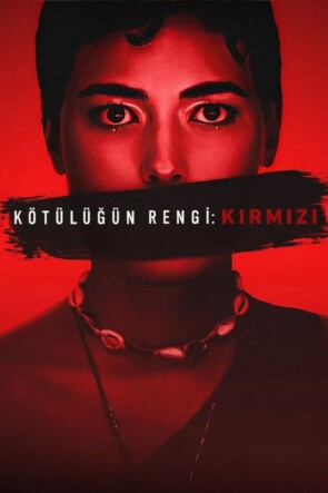 Kötülüğün Rengi: Kırmızı (2024)