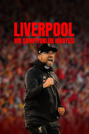 Liverpool: Bir Şampiyonluk Hikayesi (2020)