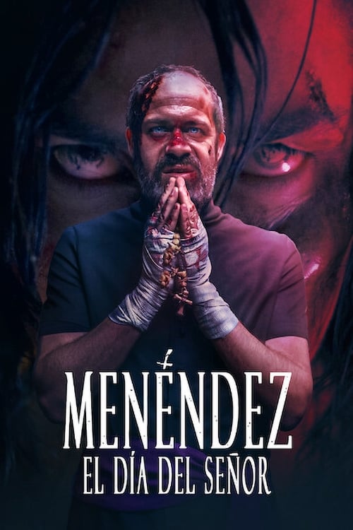 Menéndez: el día del Señor (2020)