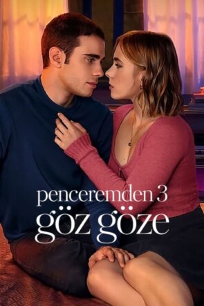 Penceremden 3: Göz Göze (2024)