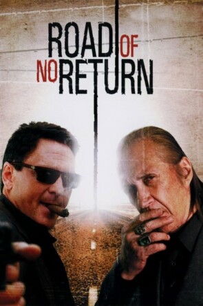 Road of No Return (2008)