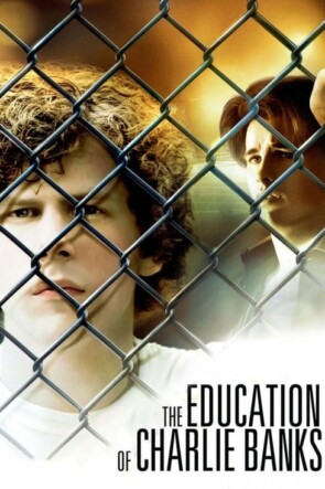 The Education of Charlie Banks (2007)