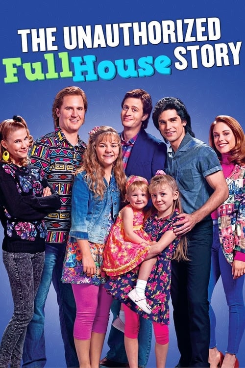 The Unauthorized Full House Story (2015)