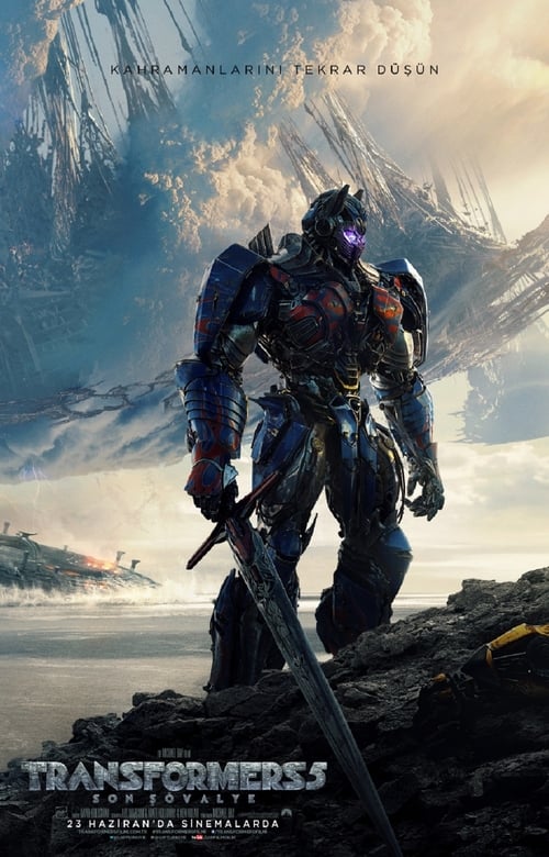 Transformers 5: Son Şövalye (2017)