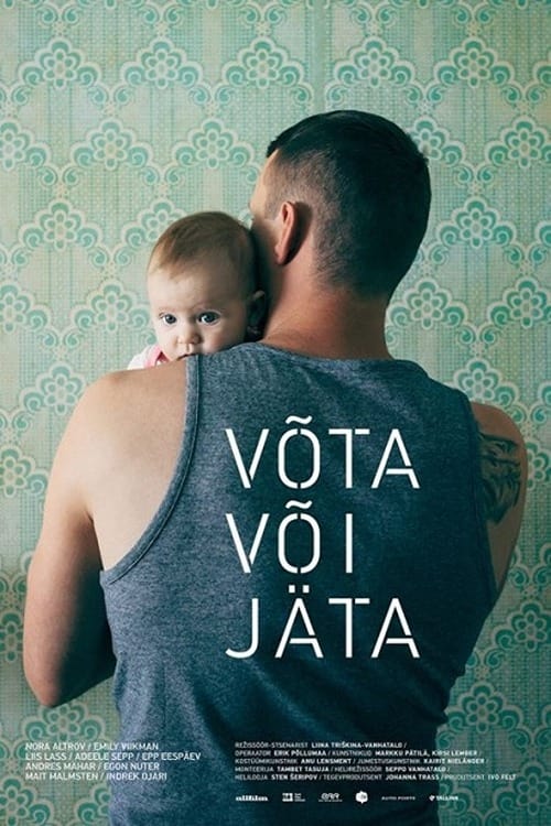 Võta või jäta (2018)