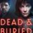 Dead and Buried : 1.Sezon 4.Bölüm izle