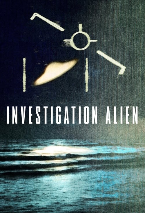 Investigation Alien : 1.Sezon 6.Bölüm