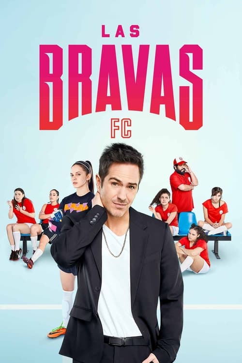 Las Bravas FC : 1.Sezon 7.Bölüm